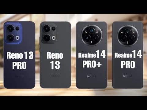 OPPO Reno 13 Pro Vs OPPO Reno 13 Vs Realme 14 Pro Plus Vs Realme 14 Pro