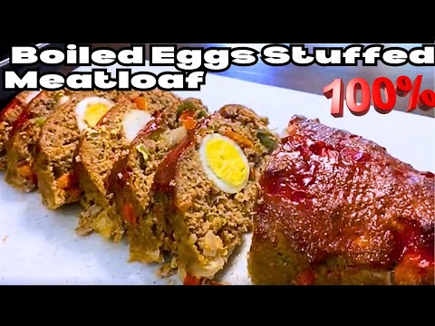 Best Meatloaf I Ever Made Stuffed With Boiled Eggs