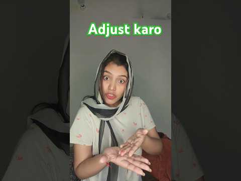 Adjust 😜😂| funny shorts #funny #viral #shorts #youtubeshorts #comedy #hhwneha #funnyshorts #hhwneha