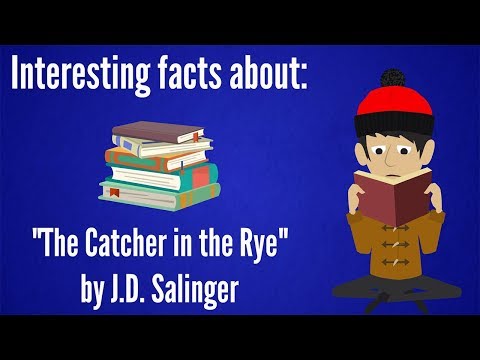 Interesting Facts About The Catcher in the Rye