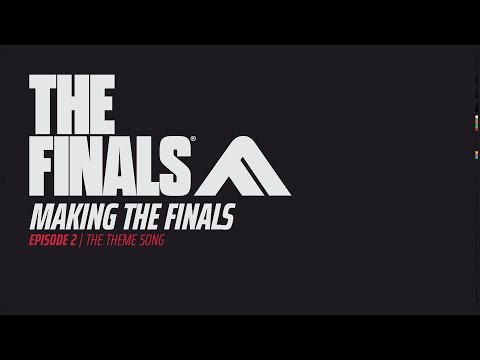 MAKING THE FINALS | Episode 2  | The Theme Song