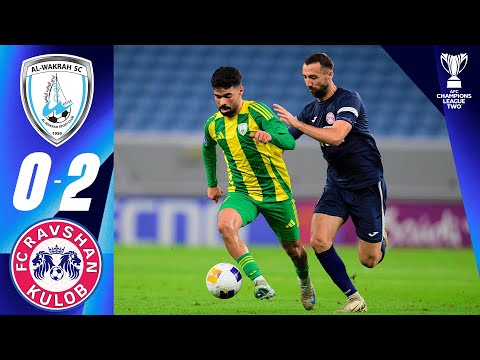 Al Wakrah SC (QAT) - FC Ravshan (TJK) | Highlights | AFC Champions League Two™