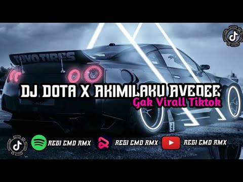 Dj Dota X Akimilaku Avedee Virall Tiktok ll Sound JJ 2023