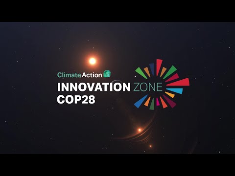 Climate Action Innovation Zone | COP28