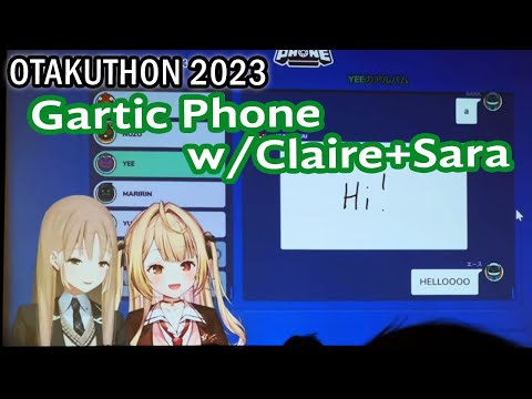 Gartic Phone with Claire and Sara - Otakuthon 2023【NIJISANJI EN】