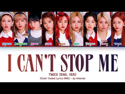 TWICE – I CAN’T STOP ME (English Ver.) Color Coded Lyrics ENG