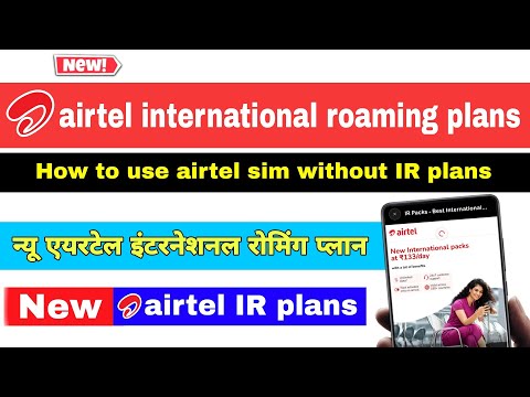 Airtel international roaming plans 2023 | How to use airtel sim in IR without IR plans