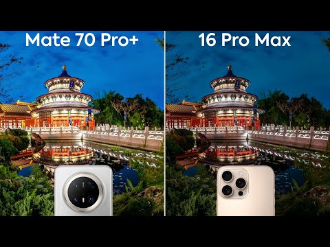 Huawei Mate 70 Pro Plus vs iPhone 16 Pro Max Camera Test Comparison