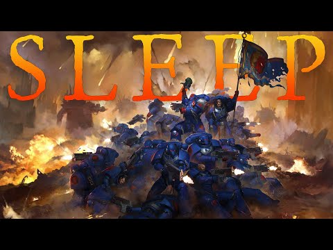 Warhammer The Horus Heresy Lore To Sleep To ▶ Dawn of the Space Marines