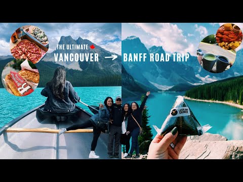 VANCOUVER TO BANFF ROAD TRIP | Travel Guide, Local Restaurants, and Top Spots!