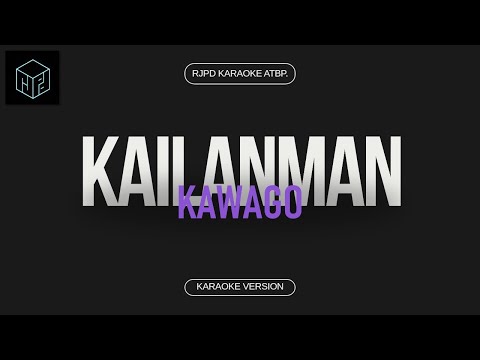 Kailanman - Kawago (Karaoke Version by RJPD)