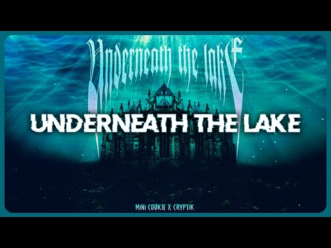 MiNi Cookie - Underneath the lake (FT. CRYPT1K)