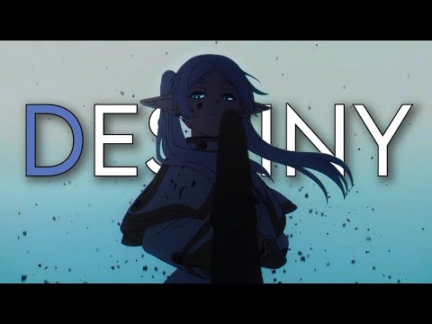 Frieren「AMV」~ Destiny (Anime Boston 2024 Finalist)