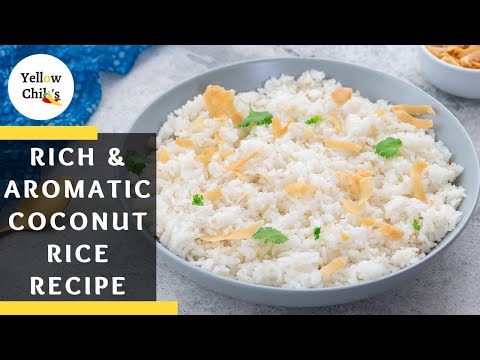 How to Make Rich & Aromatic Coconut Rice | Easy Recipe