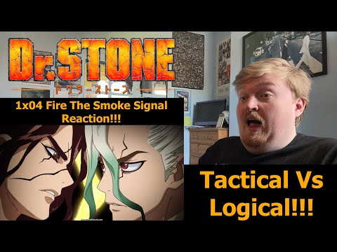 Tactical Vs Logical!!! Dr Stone 1x04 Fire The Smoke Signal Reaction!!!