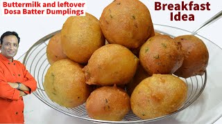 Breakfast Idea with Buttermilk and leftover Dosa Batter Dumplings -Crispy punugulu like Mysore bonda