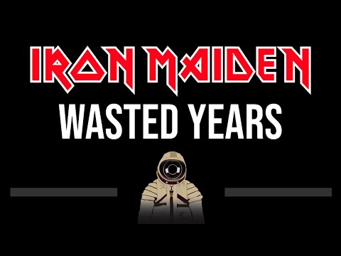 Iron Maiden • Wasted Years (CC) 🎤 [Karaoke] [Instrumental]