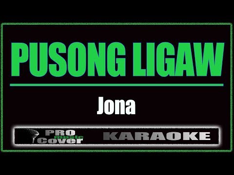 Pusong Ligaw - Jona (KARAOKE)