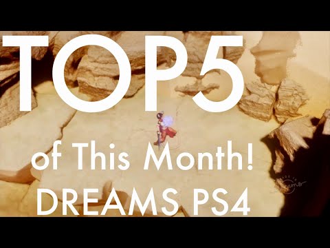 Dreams PS4: The BEST Creations of This Month! - TOP #DreamsPS4 #MadeinDreams #CGI My Own Choice ベスト