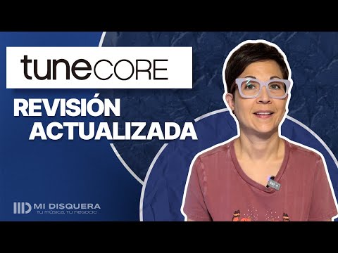 TuneCore - Las mejores distribuidoras