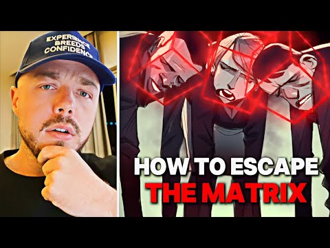 How To Escape The Matrix