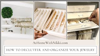 Organize With Me | Jewelry & Accessories Home Organizing Tips