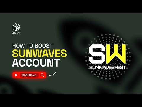 How To Boost Sunwaves Account