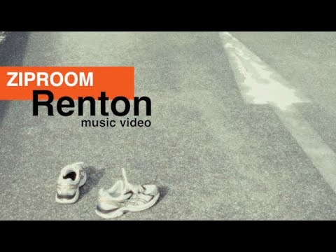 ziproom - Renton (Official Video)