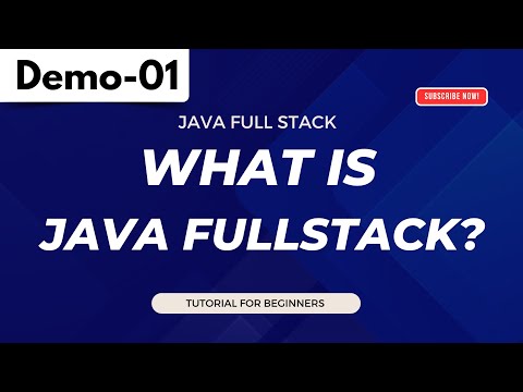 Java FullStack Demo 01 | What Is Java FullStack? | Java FullStack Tutorial for Beginners