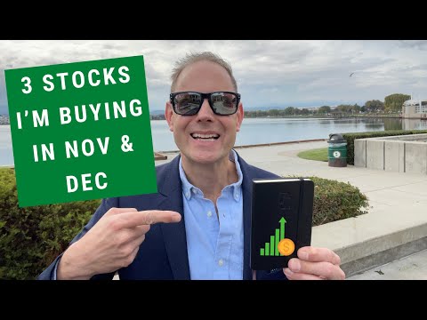 3 DIVIDEND STOCKS I'M BUYING (In November & December)