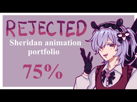 [REJECTED] Sheridan Animation Portfolio 2024 (75%) + commentary