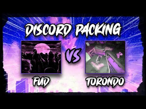 Fud vs Torondo (Discord Packing)