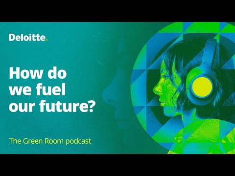 The Green Room podcast, episode #66: How do we fuel our future?