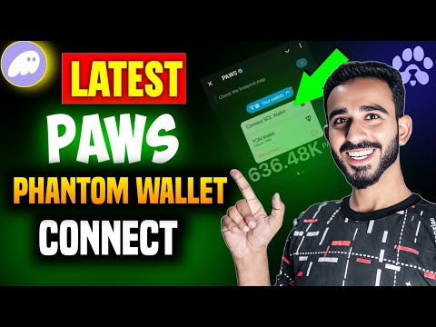 Paws Airdrop Phantom Wallet || Paws Phantom Wallet update || Paws Phantom Wallet Connect