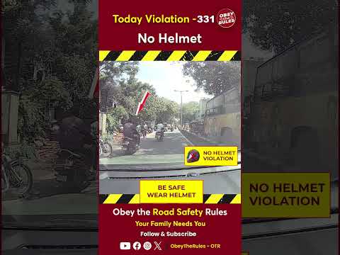 Today Violation 331 - Protect Your Ride with Helmet #otr #chennaitrafficpolice #obeytherules