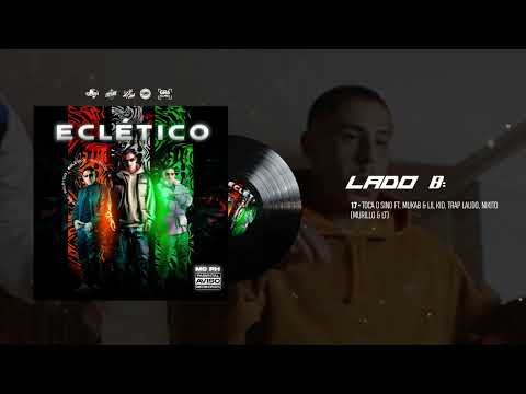 17. MC PH - Toca o Sino ft. Mukab & Lil Kid, Trap Laudo, Nikito (Murilo & LT)