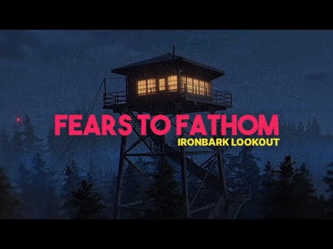 Fears To Fathom Episode 4 Ironbark Lookout 👻 4K/60fps 👻Walkthrough Gameplay No Commentary