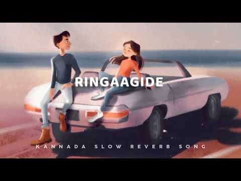 RINGAAGIDE KANNADA (SLOW+REVERB) SONG #kannadasong #prem #kannadamusically #kannada