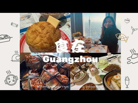 Guangzhou Food Tour|广州美食之旅-粤菜|Eat well, Eat local| This is my hometown|| (My staycation in GZ city)