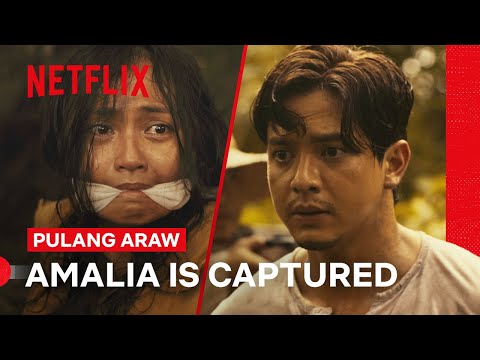 Amalia is Captured | Pulang Araw | Netflix Philippines