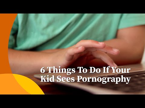 6 Things to Do If Your Kid Sees Pornography