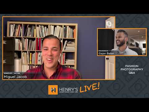 Henry's Live! Fashion Photography Q&A with Miguel Jacob