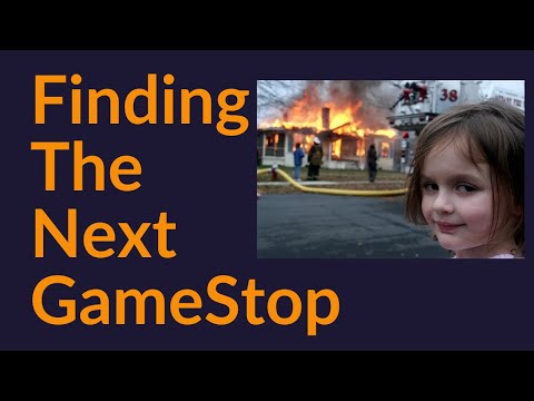 Finding The Next GameStop