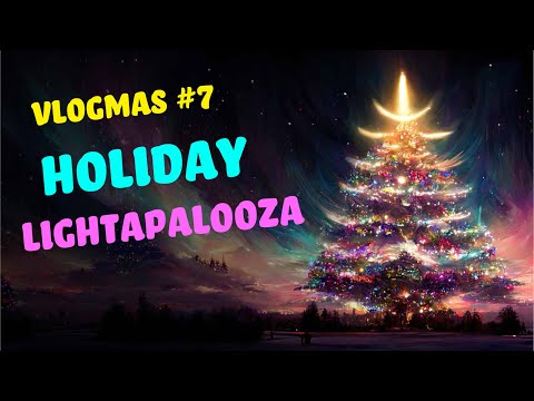 Vlogmas #7 : Lightapalooza and Santa at the Park 🎅🏻 🌠