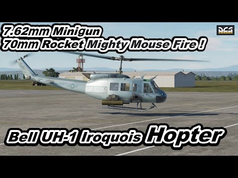 DCS World Bell UH-1 Iroquois Demo Flight Hopter !  7.62mm Minigun、70mm Rocket Mighty Mouse Fire !