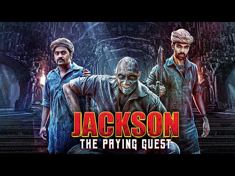 New Release | Jackson The Paying Guest Full Movie | South Horror Hindi Dubbed | Satyaraj, Sibiraj