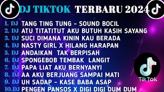 DJ TIKTOK TERBARU 2024 || DJ TANG TING TUNG || DJ ATU TITATITUT || DJ SUCI ||DJ CAMPURAN TIKTOK 2024