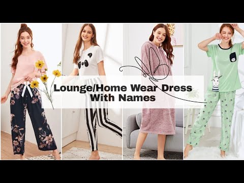 Types of home night wear dresses with names/Home wear dress for girls/Home wear outfits with names