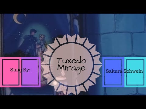 Tuxedo Mirage - Cover by Sakura Schwein (Happy New Years!!!)