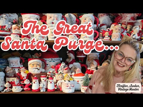 The Great Santa Purge! Thrifter Junker Vintage Hunter Vlog